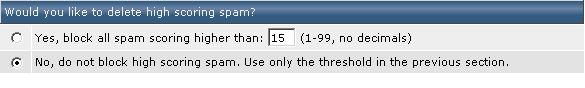 Would you like to delete high scoring spam? Would you like to delete high scoring spam?
