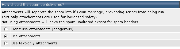 How should the spam be delivered? How should the spam be delivered?